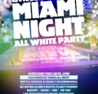 Miami Night: All White Party